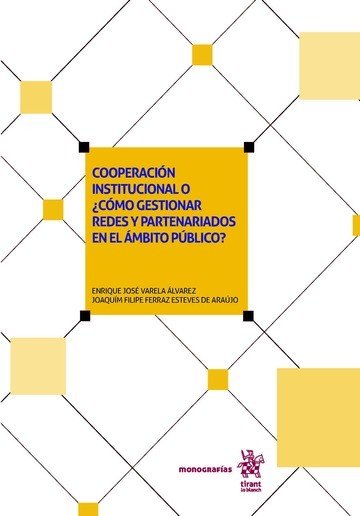 Cooperación institucional o ¿cómo gestionar redes y partenariados en el ámbito público?, de Varela Álvarez | portada del libr