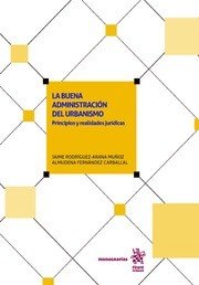 La buena administración del urbanismo, de Rodriguez-Arana Muñoz | portada del libro