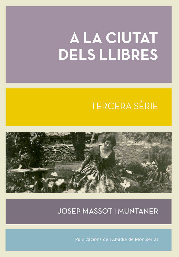 A la Ciutat dels llibres, Tercera sèrie, de Massot i Muntaner, Josep | portada del libro