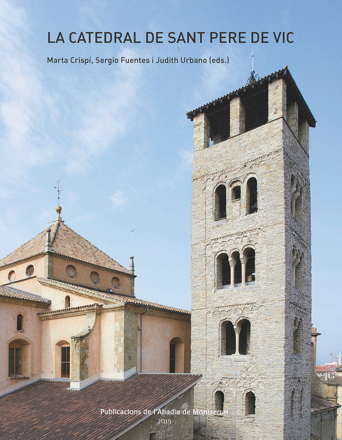 La catedral de Sant Pere de Vic, de Fuentes Milà, Sergio | portada del libro