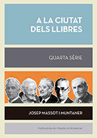 A la ciutat dels llibres. Quarta sèrie, de Massot i Muntaner, Josep | portada del libro