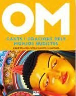 OM. Cants i oracions dels monjos budistes, de Campillo Monzó, Josep Manuel | portada del libro