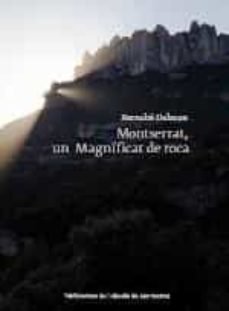 Montserrat, un Magnificat de roca, de Dalmau i Ribalta, Bernabé | portada del libro