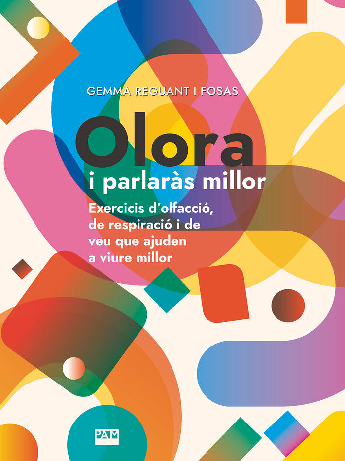 Olora i parlaràs millor, de Reguant Fosas, Gemma | portada del libro