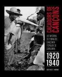 CAÇADORS DE CANÇONS, de JOSEP MASSOT I MUNTANER | portada del libro