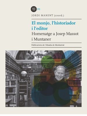 EL MONJO, L'HISTORIADOR I L'EDITOR, de MANENT, JORDI | portada del libro