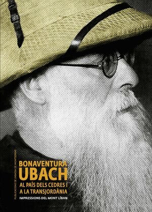 BONAVENTURA UBACH AL PAIS DELS CEDRES I A LA TRANSJORDANIA, de UBACH I MEDIR, BONAVENTURA | portada del libro