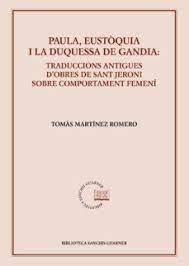 PAULA EUSTOQUIA I LA DUQUESSA DE GANDIA, de MARTINEZ ROMERO, TOM·S | portada del libro