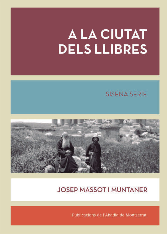 A LA CIUTAT DELS LLIBRES. SISENA SERIE, de MASSOT I MUNTANER, JOSEP | portada del libro