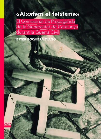 Aixafem el feixisme, de ESTER BOQUERA DIAGO | portada del libro