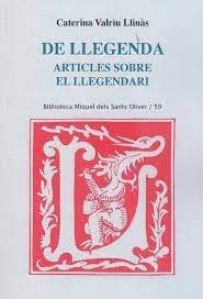 De llegenda, de CATERINA VALRIU LLINAS | portada del libro