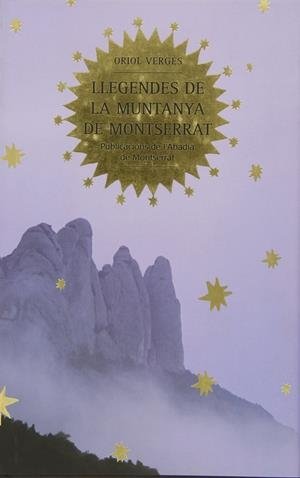 Llegendes de la muntanya de Montserrat, de ORIOL VERGES | portada del libro