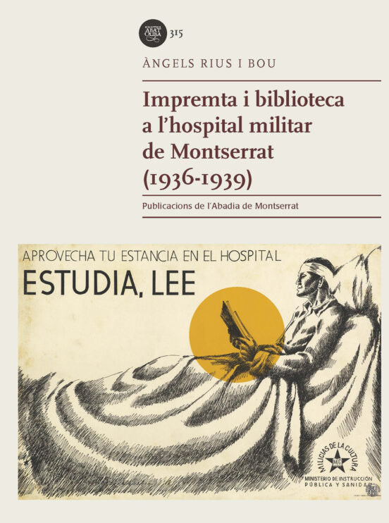 Impremta i biblioteca a l'hospital militar de Montserrat (1936-1939), de ANGELS RIUS I BOU | portada del libro