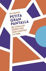 PETITA GRAN PANTALLA, de PEP PRIETO | portada del libro