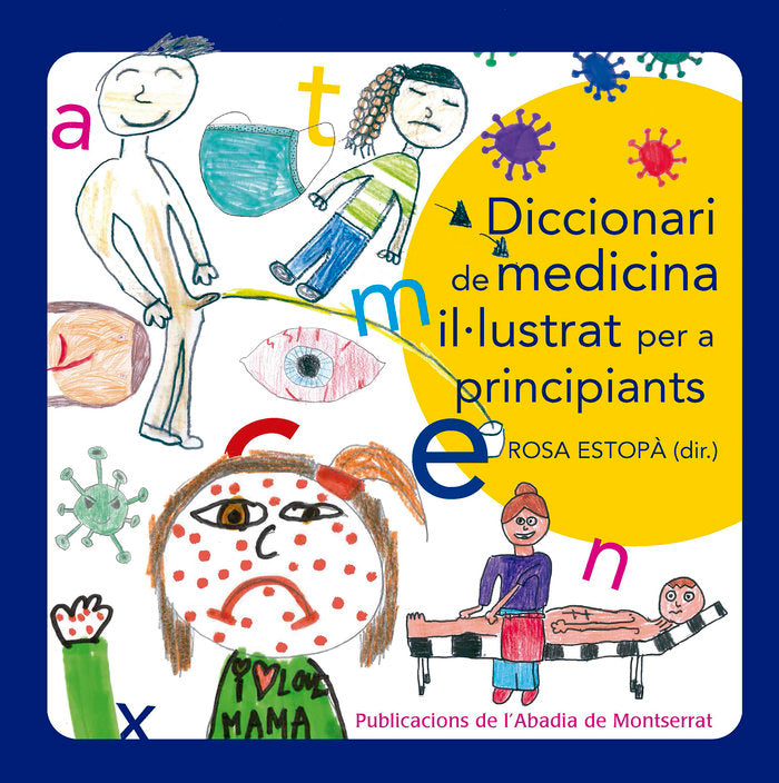 DICCIONARI DE MEDICINA ILLUSTRAT PER A PRINCIPIANTS | portada del libro