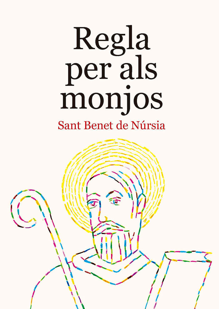 Regla per als monjos, de SANT BENET DE NURSIA | portada del libro
