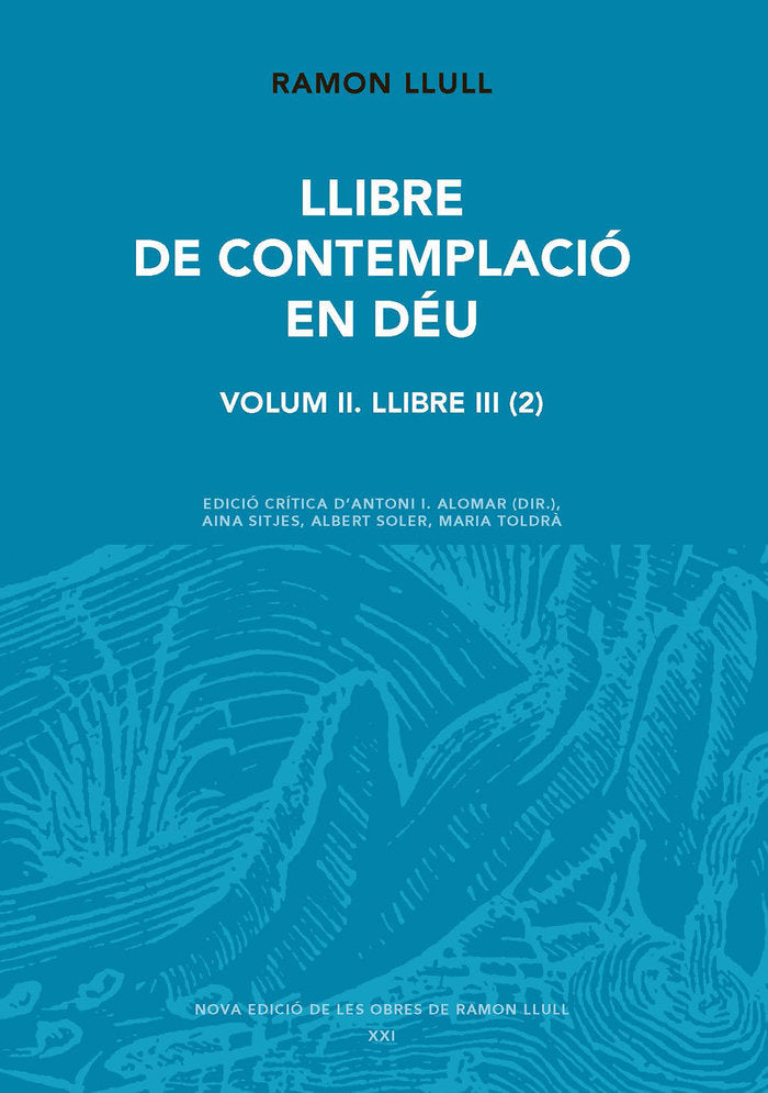 LLIBRE DE CONTEMPLACIO EN DEU VOL II LLIBRE III 2, de RAMON LLULL | portada del libro