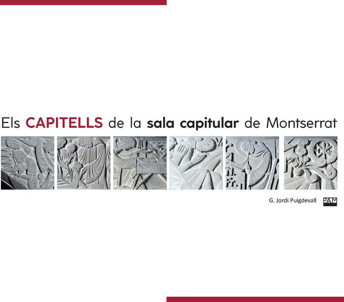 Els capitells de la sala capitular de Montserrat, de G JORDI PUIGDEVALL | portada del libro
