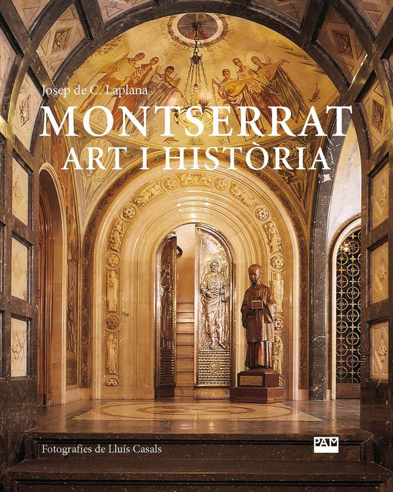 MONTSERRAT. ART I HIST.RIA, de LAPLANA I PUY, JOSEP DE CALASSANÇ | portada del libro