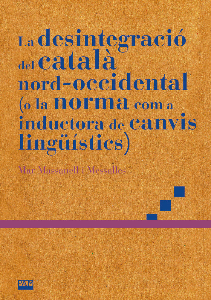 LA DESINTEGRACIO DEL CATALA NORD-OCCIDENTAL (O LA NORMA COM A IND, de MASSANELL I MESSALLES, MAR | portada del libro