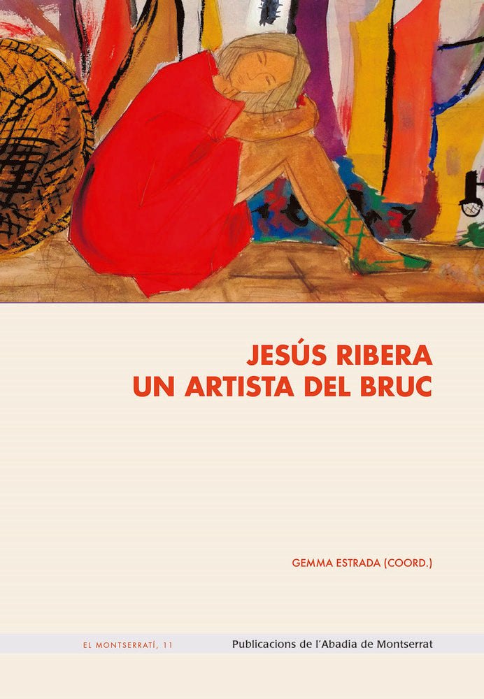 JESUS RIBERA. UN ARTISTA DEL BRUC, de ESTRADA I PLANELL, GEMMA | portada del libro