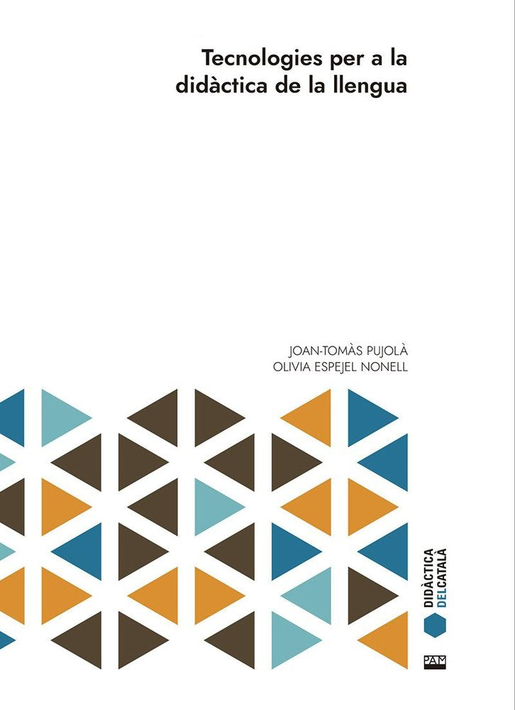 TECNOLOGIES PER A LA DIDACTICA DE LA LLENGUA, de PUJOLA, JOAN-TOMAS | portada del libro