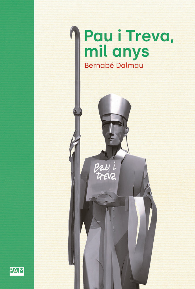PAU I TREVA, MIL ANYS, de DALMAU, BERNABE | portada del libro