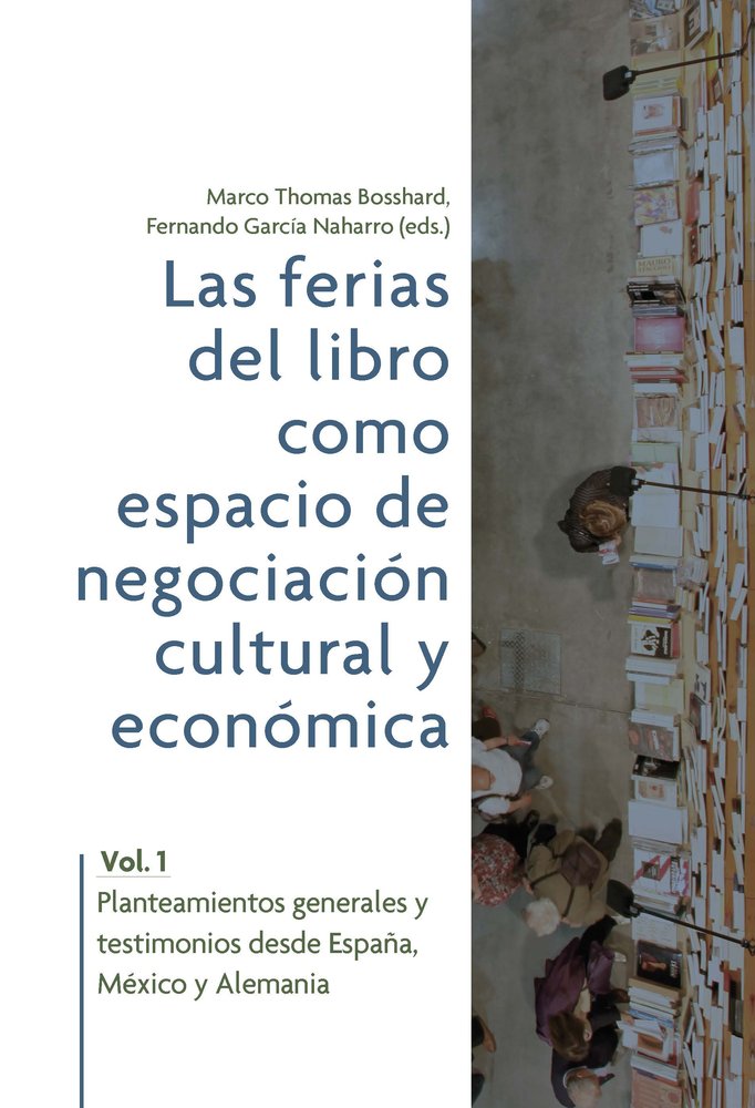 FERIAS DEL LIBRO, LAS, COMO ESPACIO DE NEGOCIACION CULTURAL Y ECO, de MARCHO,BOSSHARD | portada del libro