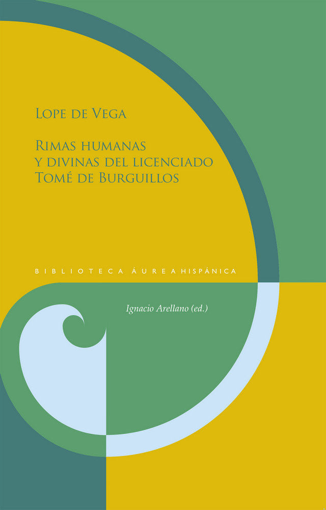 Rimas humanas y divinas del licenciado Tomé de Burguillos, de DE VEGA, LOPE | portada del libro
