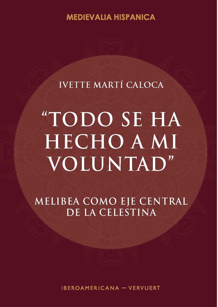 ?Todo se ha hecho a mi voluntad", de MARTI CALOCA, IVETTE M. | portada del libro