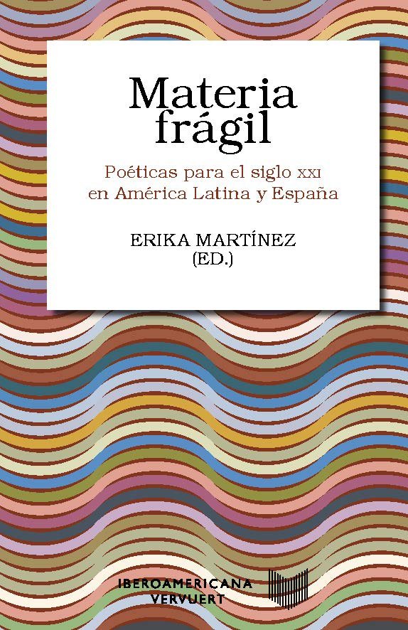 Materia frágil, de MARTINEZ,ERIKA | portada del libro