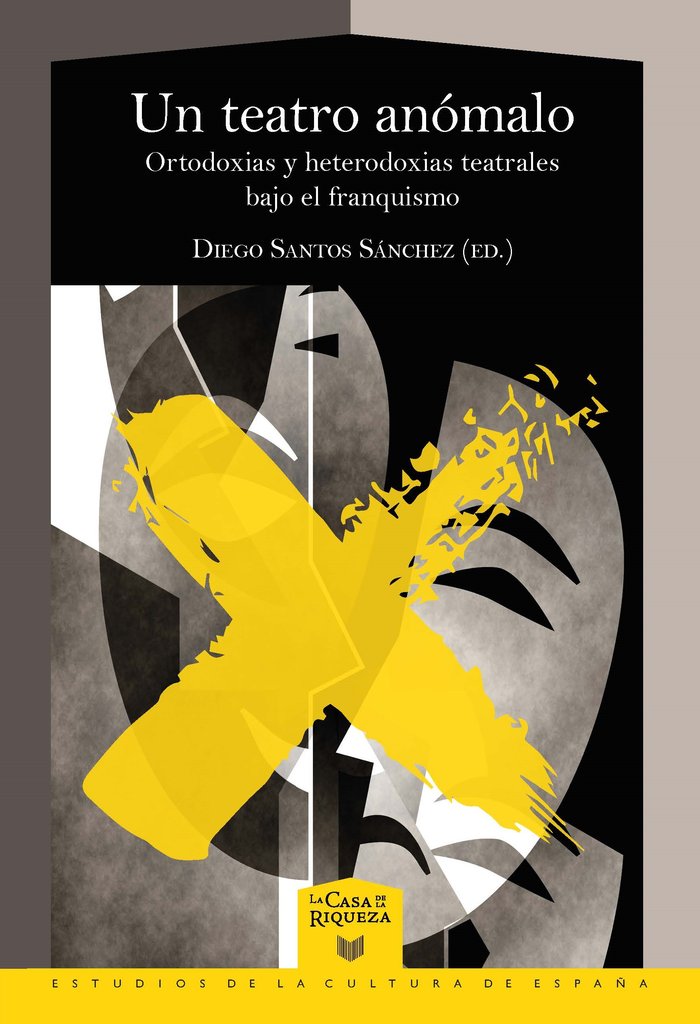 UN TEATRO ANOMALO, de DIEGO SANTOS SANCHEZ | portada del libro