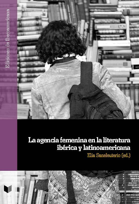 La agencia femenina en la literatura ibérica y latinoamericana | portada del libro