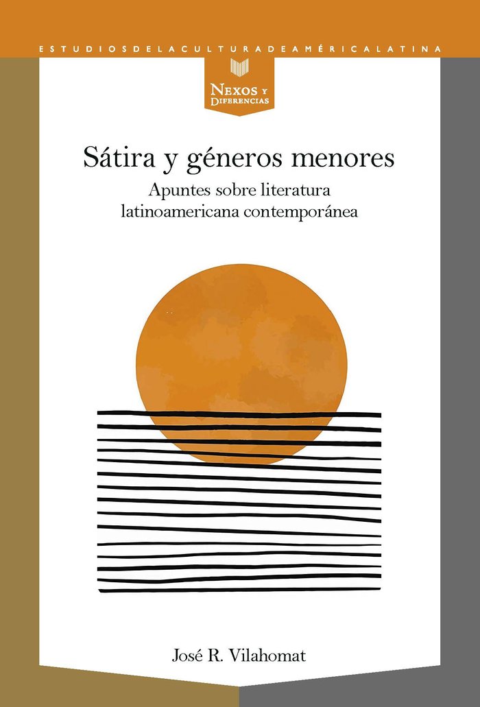 SATIRA Y GENEROS MENORES APUNTES SOBRE, de VILAHOMAT,JOSE R | portada del libro