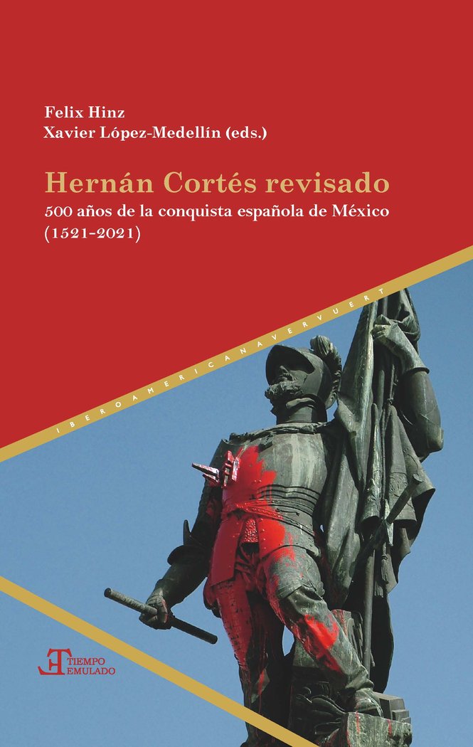 HERNAN CORTES REVISADO, de FELIX HINZ | portada del libro