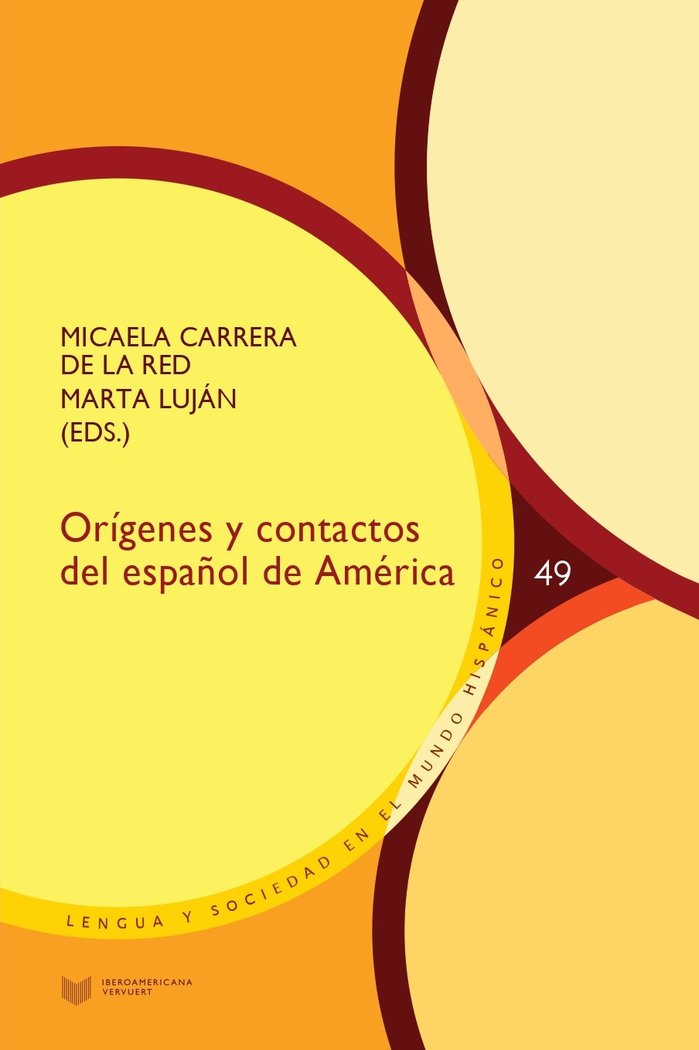 ORIGENES Y CONTACTOS DEL ESPAÑOL DE AMERICA, de MICAELA CARRERA DE LA RED | portada del libro