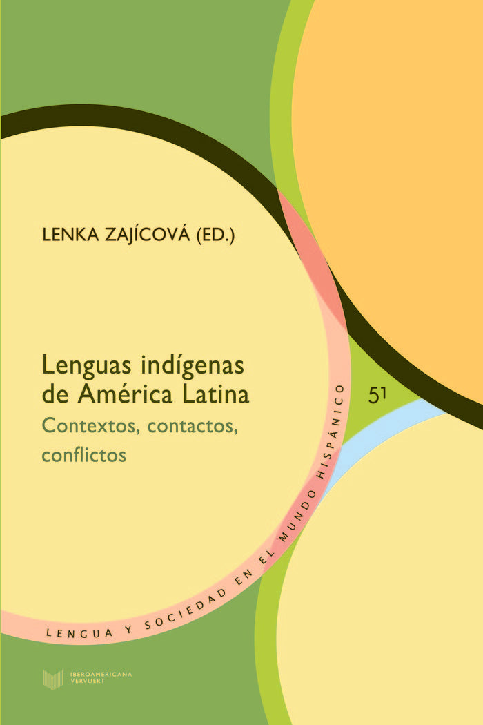 LENGUAS INDIGENAS DE AMERICA LATINA CONTEXTOS CONTACTOS CON, de LENKA ZAJICOVA | portada del libro