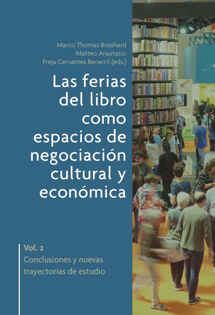LAS FERIAS DEL LIBRO COMO ESPACIOS DE NEGOCIACION CULT V 2, de MATTEO ANASTASIO | portada del libro