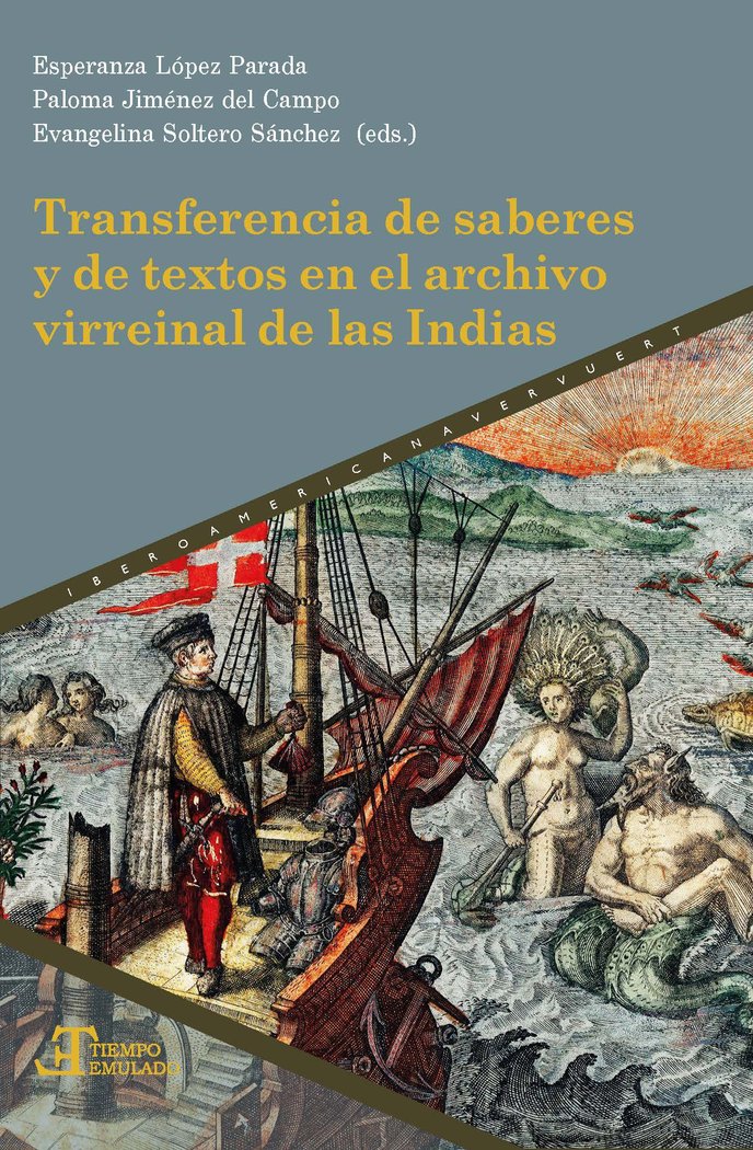 Transferencia de saberes y de textos en el archivo virreinal de las Indias | portada del libro