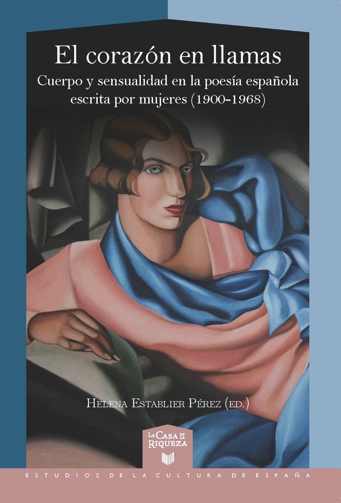 EL CORAZON EN LLAMAS CUERPO Y SENSUALIDAD EN LA POESIA ESPA | portada del libro