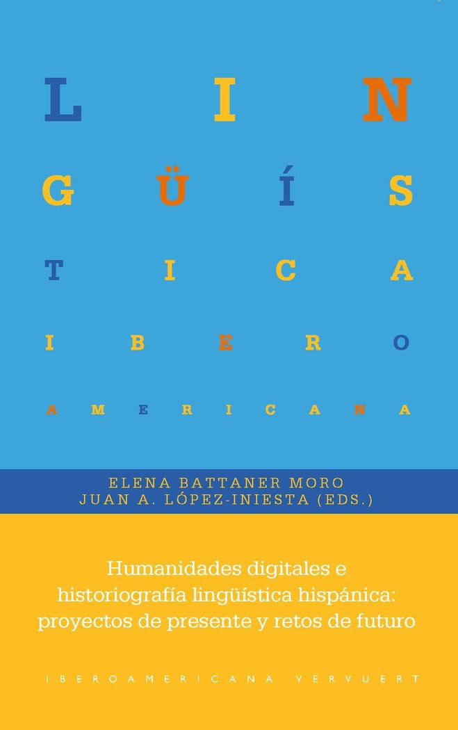 HUMANIDADES DIGITALES E HISTORIOGRAFIA LINGÜISTICA HISPANICA | portada del libro