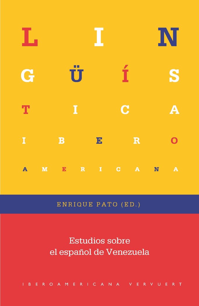 ESTUDIOS SOBRE EL ESPAÑOL DE VENEZUELA, de ENRIQUE PATO | portada del libro