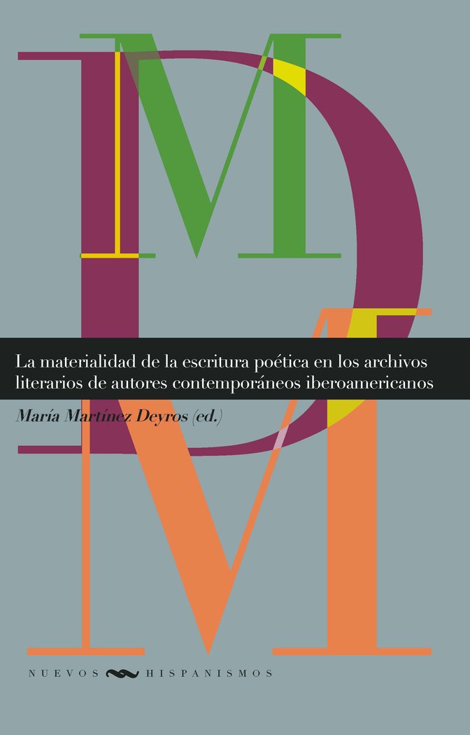 LA MATERIALIDAD DE LA ESCRITURA POETICA EN LOS ARCHIVOS LIT | portada del libro
