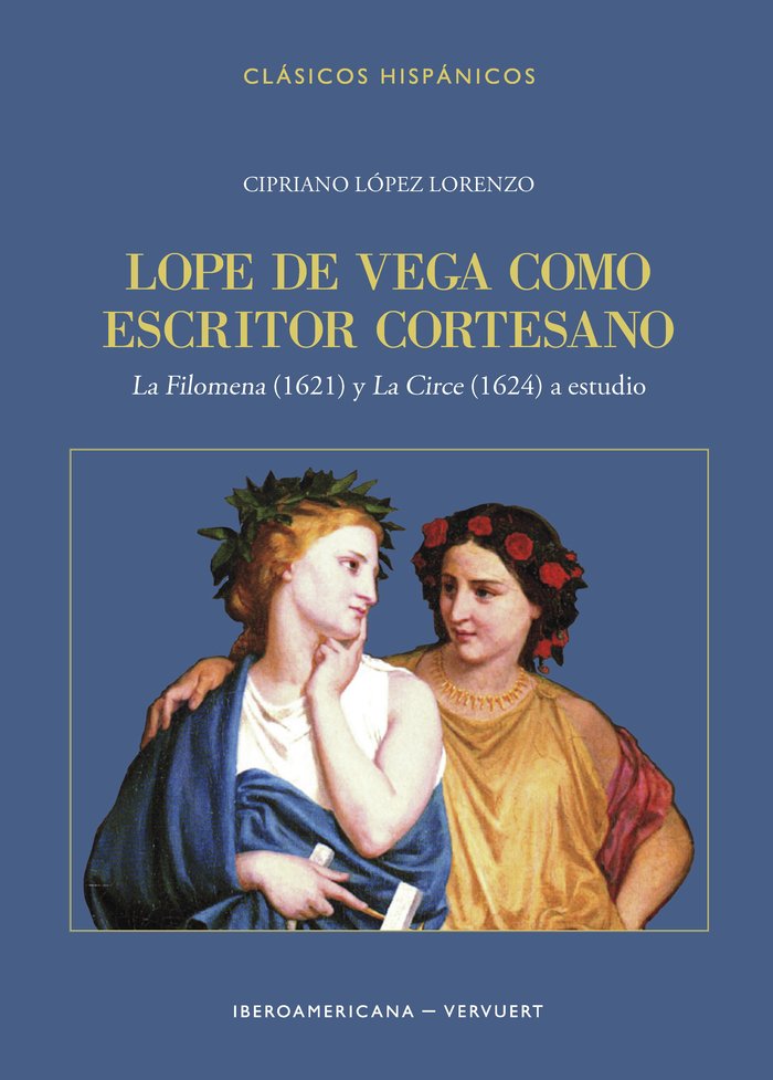 Lope de Vega como escritor cortesano, de LOPEZ LORENZO,CIPRIANO | portada del libro