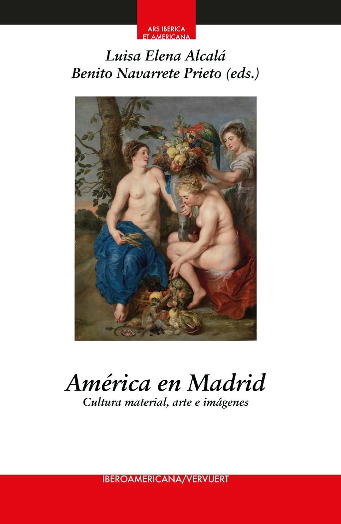 AMERICA EN MADRID CULTURA MATERIAL ARTE E IMAGENES | portada del libro