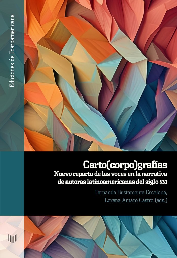 CARTO CORPO GRAFIAS, de FERNANDA BUSTAMANTE ESCALONA | portada del libro