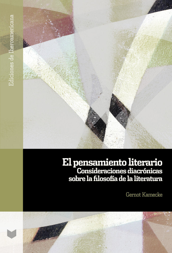 EL PENSAMIENTO LITERARIO, de KAMECKE, GERNOT | portada del libro