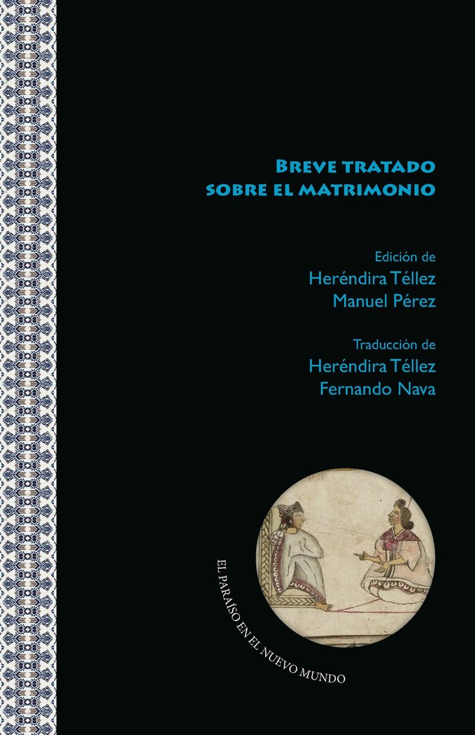 BREVE TRATADO SOBRE EL MATRIMONIO EN LENGUA NAHUATL, de AA.VV. | portada del libro