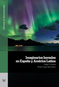IMAGINARIOS BOREALES EN ESPAÑA Y AMERICA LATINA, de AA.VV. | portada del libro