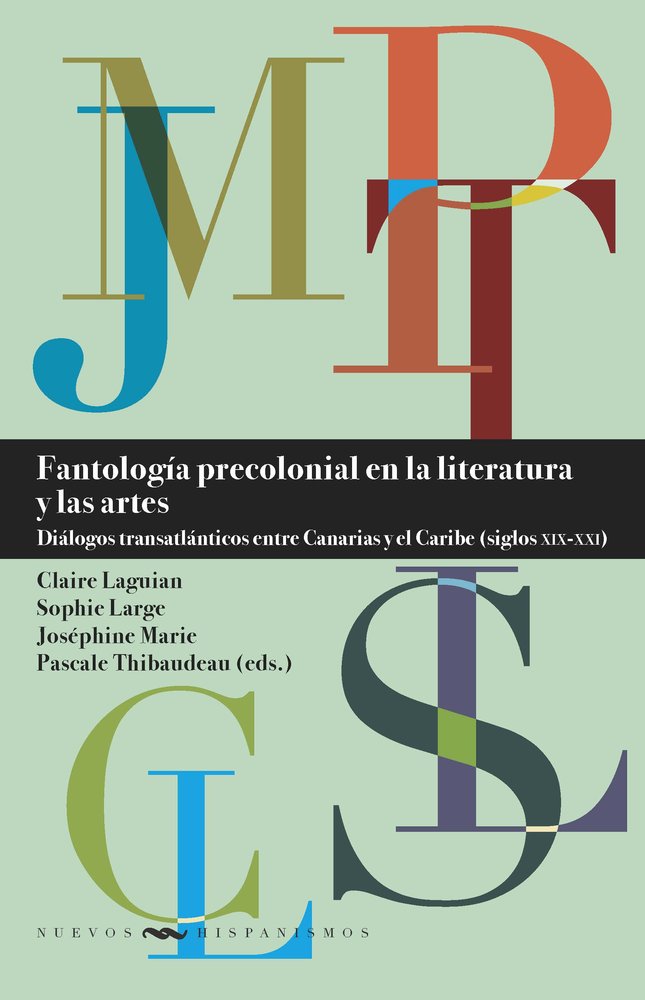 FANTOLOGIA PRECOLONIAL EN LA LITERATURA Y LAS ARTES | portada del libro